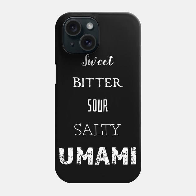 Sweet Bitter Sour Salty Umami Flavors Japanese Asian Foodie Phone Case by Pine Hill Goods