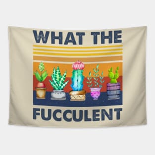 What The Fucculent Tapestry