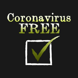 Coronavirus free T-Shirt