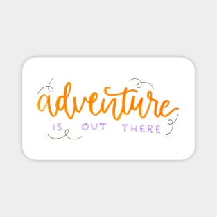 Adventure is out there Magnet