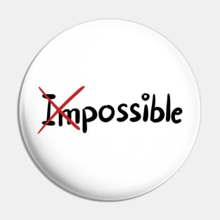 Impossible and possible Pin