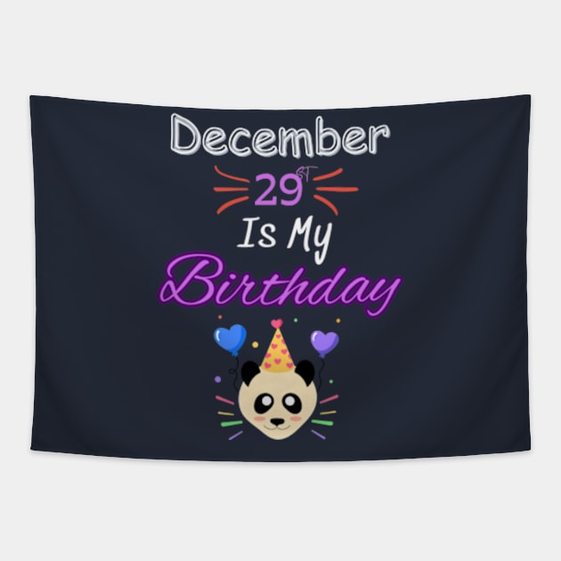 december 29 st is my birthday Tapestry by Oasis Designs