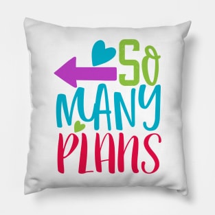 So Many Plans Teacher Unique Design For Teacher Gift Theme Evergreen Pillow