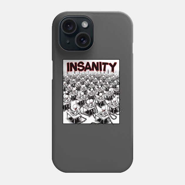 Insanity Phone Case by Jason's Finery