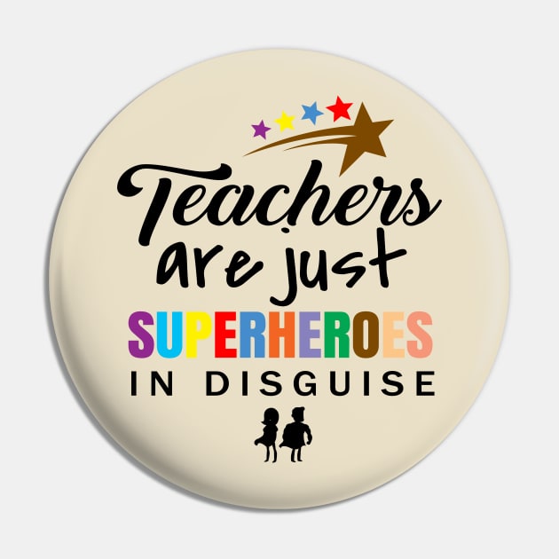 'Teachers Are Superheroes' Awesome Teacher Quote Pin by ourwackyhome