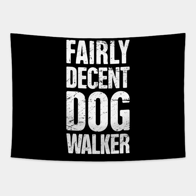 Funny Dog Walking Gift For Dog Walker Tapestry by MeatMan