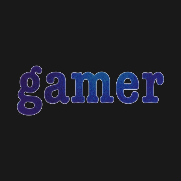 Gamer. by Beta Volantis