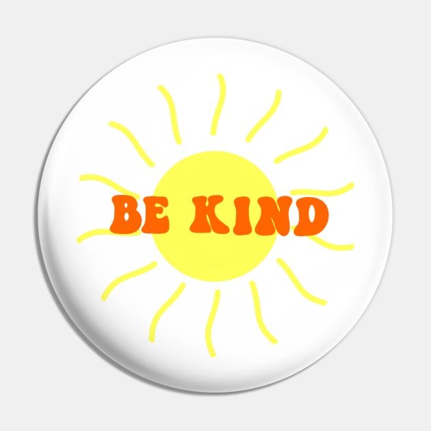 Be kind Pin by Jasmwills