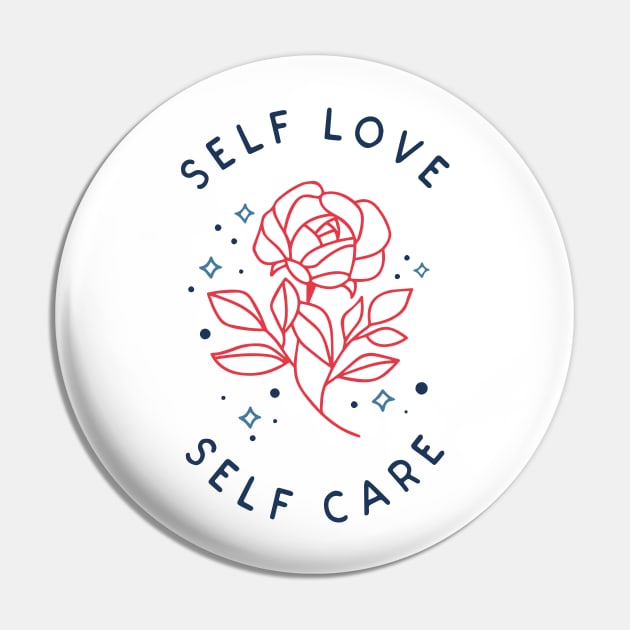 Self Care = Self Love Pin by PunTime