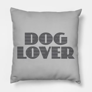 Dog Lover Pillow