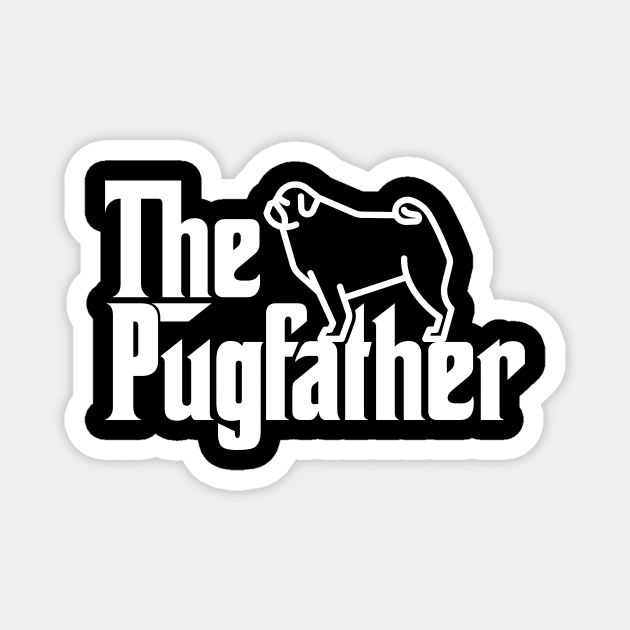 Pug Daddy Design: The Pugfather Magnet by POD Anytime