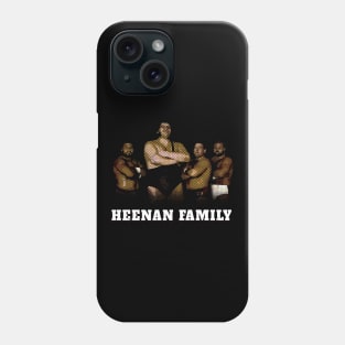 Family Heenan Phone Case
