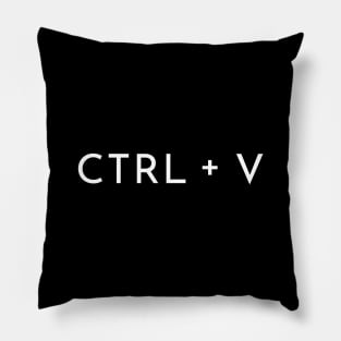 Copy paste ctrl v paste Pillow