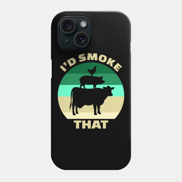 I'd Smoke That Phone Case by SmartLegion