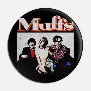 The Muffs Pin