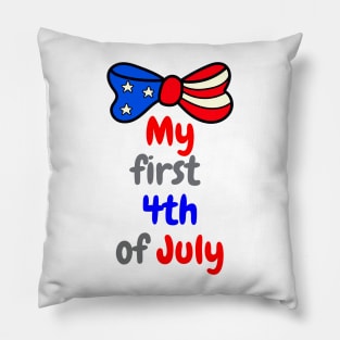 My first 4th of July cute baby independence day Pillow