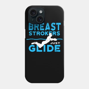 Breaststrokers just glide Phone Case