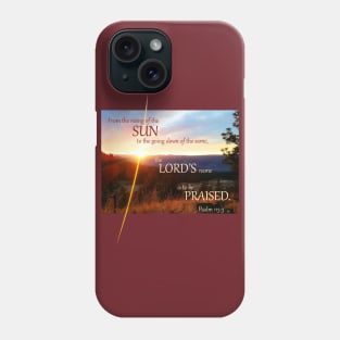 Psalm 113:3 Bible Verse Sunset Sunrise Christian Sunbeam Rising Setting Sun Phone Case