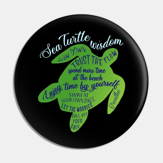 Sea Turtle Wisdom Pin by T-Shirt.CONCEPTS