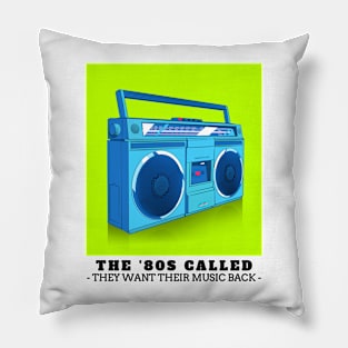 the 80s called Pillow