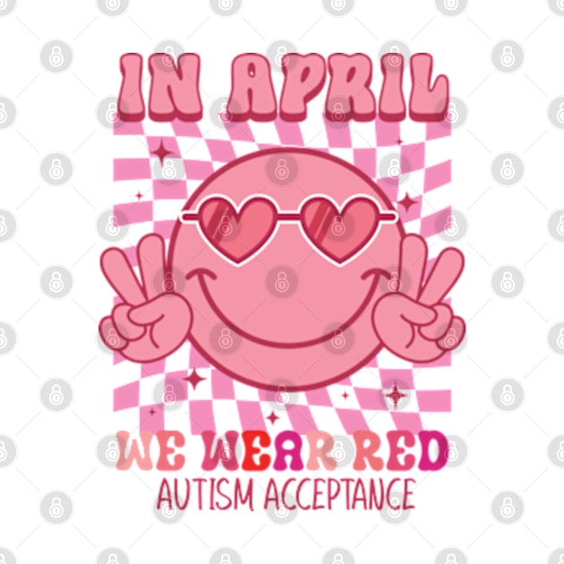 In April We Wear red Groovy autism acceptance by RiseInspired