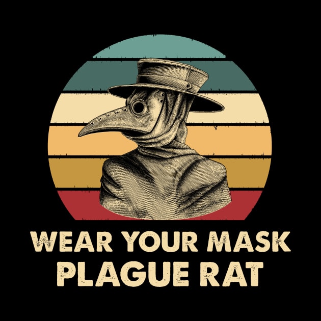 Plague Doctor - Wear Your Mask Plague Rat by ClarkAguilarStore