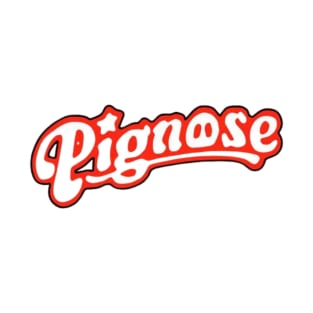 pignose T-Shirt