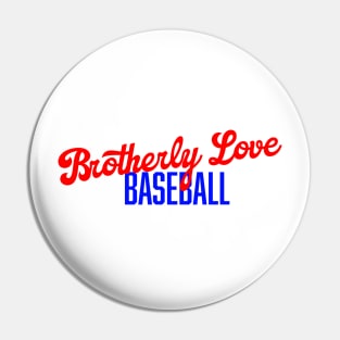 Brotherly Love Baseball Pin