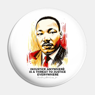 Martin Luther King Jr Quote Pin