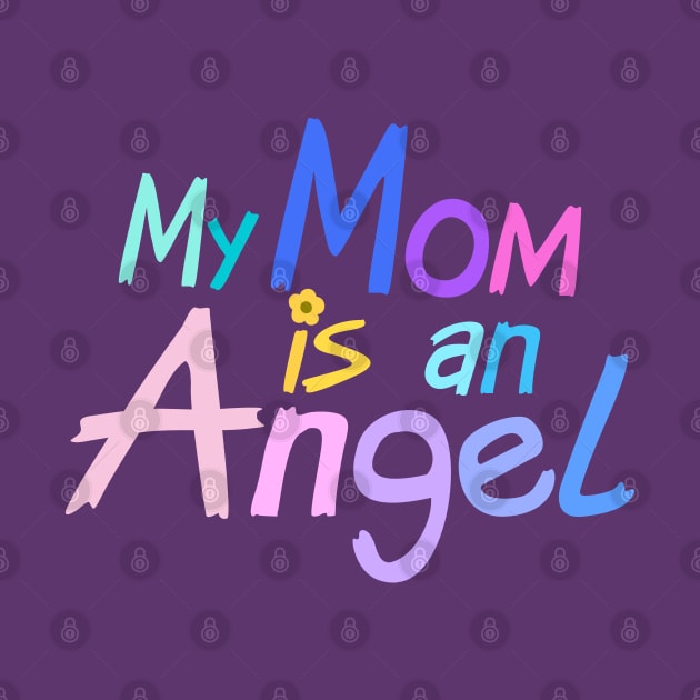 My mother is an angel by mkbl