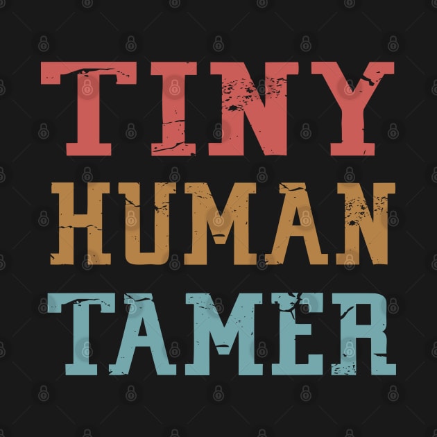 Tiny Human Tamer by Mr.Speak