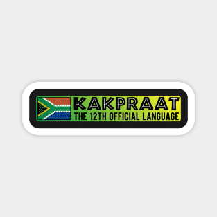 South Africa KakPraat Funny | 12th Official Language Braai | Afrikaans Humor Magnet