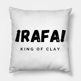 rafa king of clay 2 Pillow