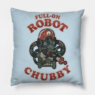 FULL-ON ROBOT CHUBBY Pillow