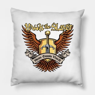 Hawk the Slayer (Alt Print) Pillow