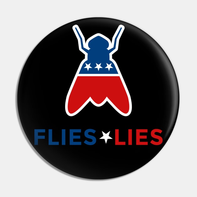 GOP Flies and Lies Pin by designedbygeeks