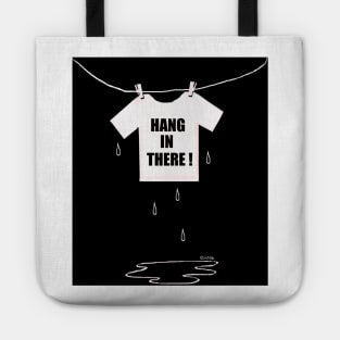 Hang in there! Tote