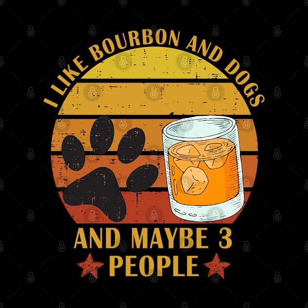 i like bourbon and dogs and maybe 3 people by Magic Arts