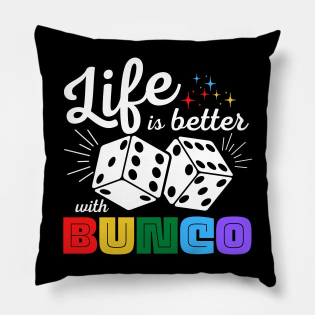 Cute Bunco Life is Better with Bunco Dice Pillow by MalibuSun