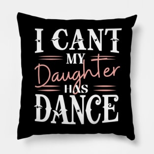 Dance-dad Pillow
