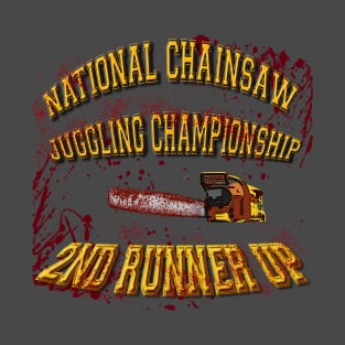 National Chainsaw Juggling Championship T-Shirt