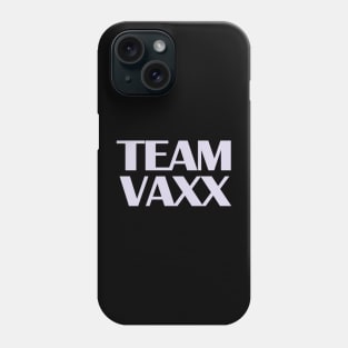 Team Vaxx Phone Case