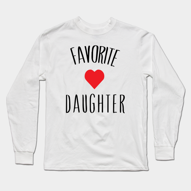 favorite daughter t shirt
