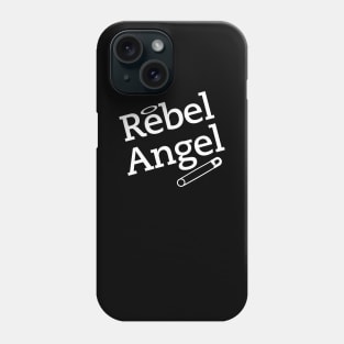 Rebel Angel Safety Pin Rebel White Phone Case