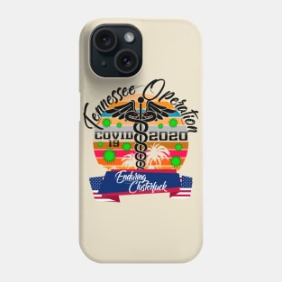 Tennesse Operation Enduring Clusterfuck Covid 19 2020 Phone Case
