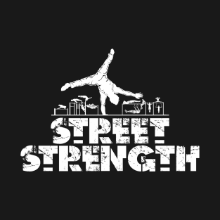 Street Strength- Mixed Skills T-Shirt