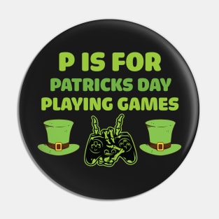 Retro P Is For Playing Games Patricks Day - P Is For Playing Games 2021 Pin