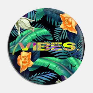 Floral Vibes Pin