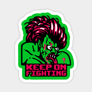 Keep on Fighting v2 Magnet