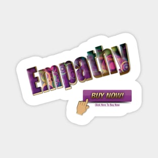 Empathy Buy Now Magnet